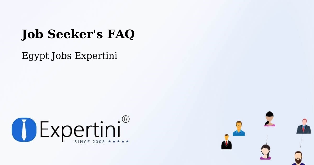 Job Seeker FAQ – Kawm Umbū - Egypt Jobs Expertini